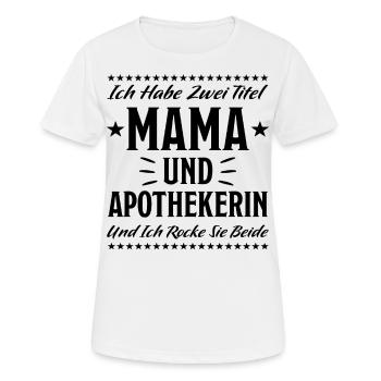 Apothekerin Lustige Spruch Beruf Apotheke Geschenk - Frauen T-Shirt atmungsaktiv - Weiß - Vorne - AI Model Female 172 dark (172cm)