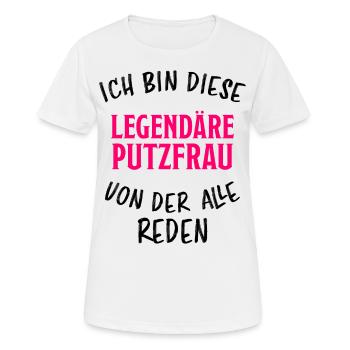 Putzfrau Reinigungskraft Spruch Haushalt Geschenk - Frauen T-Shirt atmungsaktiv - Weiß - Vorne - AI Model Female 172 dark (172cm)