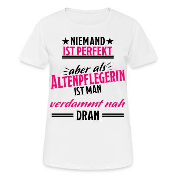 Altenpflegerin Beruf Job Lustiger Spruch Geschenk - Frauen T-Shirt atmungsaktiv - Weiß - Vorne - AI Model Female 172 dark (172cm)