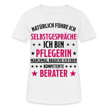 Pflegerin Pflege Lustiger Spruch Krank Geschenk - Frauen T-Shirt atmungsaktiv - Weiß - Vorne - AI Model Female 172 dark (172cm)