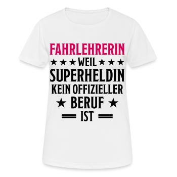 Fahrlehrerin Fahrschullehrerin Fun Spruch Geschenk - Frauen T-Shirt atmungsaktiv - Weiß - Vorne - AI Model Female 172 dark (172cm)
