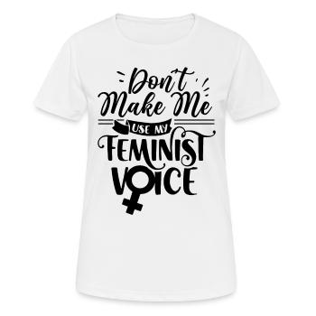 Feministische Stimme Feministin Feminist - Frauen T-Shirt atmungsaktiv - Weiß - Vorne - AI Model Female 172 dark (172cm)