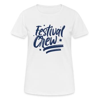 Festival Mannschaft Festivalgänger Festivals Fest - Frauen T-Shirt atmungsaktiv - Weiß - Vorne - AI Model Female 172 dark (172cm)