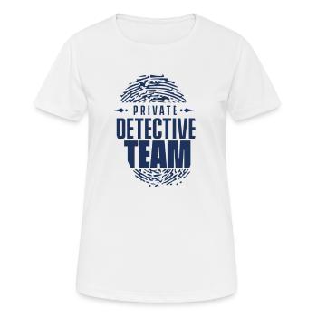 Détective privé Team Privatdeektei - T-shirt respirant Femme - blanc - Devant - AI Model Female 172 dark (172cm)