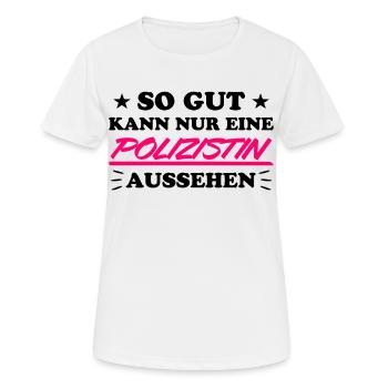 Polizistin Lustige Spruch Polizei Sprüche Geschenk - Frauen T-Shirt atmungsaktiv - Weiß - Vorne - AI Model Female 172 dark (172cm)