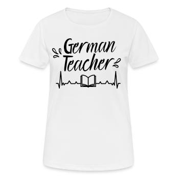 German teacher German German teacher - Women's Breathable T-Shirt - white - Front - AI Model Female 172 dark (172cm)
