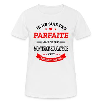 MONITRICE-ÉDUCATRICE PARFAITE - T-shirt respirant Femme - blanc - Devant - AI Model Female 172 dark (172cm)