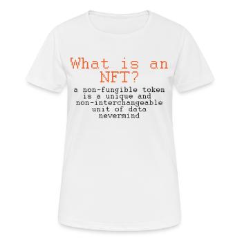 Nft Definition Nicht Fungible Token Crypto Art Nft - Frauen T-Shirt atmungsaktiv - Weiß - Vorne - AI Model Female 172 dark (172cm)