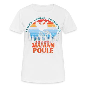 Fabuleuse Maman Poule - T-shirt respirant Femme - blanc - Devant - AI Model Female 172 dark (172cm)