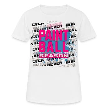 Gib niemals auf, Paintball-Saison, rote Karpe-Ausgabe - Frauen T-Shirt atmungsaktiv - Weiß - Vorne - AI Model Female 172 dark (172cm)