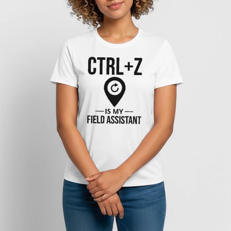 CTRL+Z Field Assistant GIS Data Editing Undo Women's Breathable T-Shirt