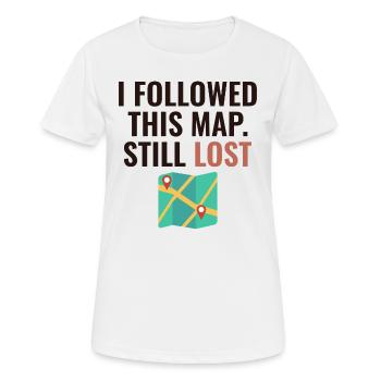 I Followed This Map Still Lost Funny GIS - Women's Breathable T-Shirt - white - Front - AI Model Female 172 dark (172cm)