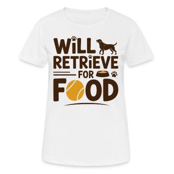 Wird für Futter apportieren Labrador Lustiger Hund - Frauen T-Shirt atmungsaktiv - Weiß - Vorne - AI Model Female 172 dark (172cm)