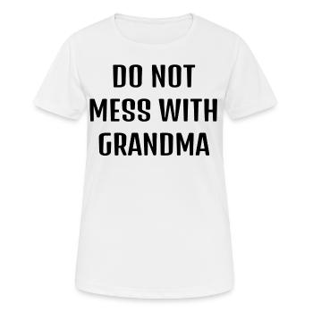 NE MESURE PAS AVEC GRANDMA - T-shirt respirant Femme - blanc - Devant - AI Model Female 172 dark (172cm)