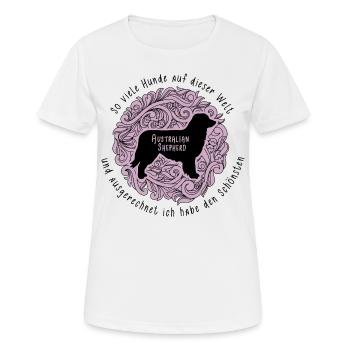 Ausgerechnet ich habe den schönsten Hund - Aussie - Frauen T-Shirt atmungsaktiv - Weiß - Vorne - AI Model Female 172 dark (172cm)
