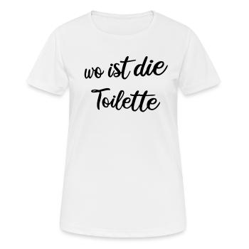 Wo ist die Toilette - Frauen T-Shirt atmungsaktiv - Weiß - Vorne - AI Model Female 172 dark (172cm)