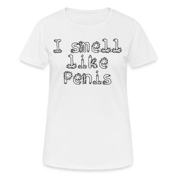 je sens le pénis - T-shirt respirant Femme - blanc - Devant - AI Model Female 172 dark (172cm)