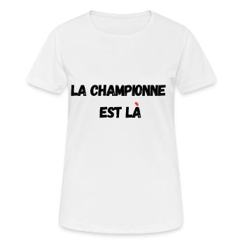 La championne est là - T-shirt respirant Femme - blanc - Devant - AI Model Female 172 dark (172cm)