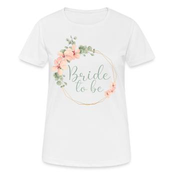 Lovely Eucalyptus - Bride to be - T-shirt respirant Femme - blanc - Devant - AI Model Female 172 dark (172cm)