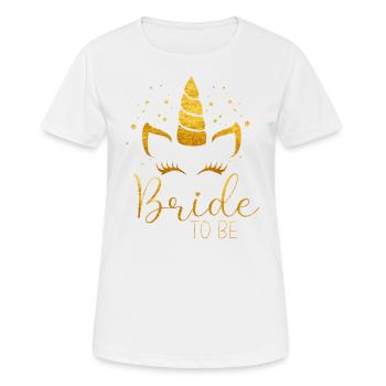 Licorne Dame - Bride to be - T-shirt respirant Femme - blanc - Devant - AI Model Female 172 dark (172cm)