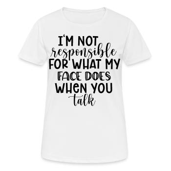 Im not responsible - Women's Breathable T-Shirt - white - Front - AI Model Female 172 dark (172cm)