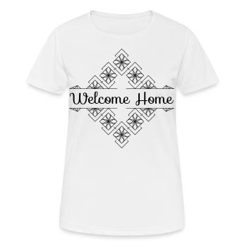 Bienvenue à la maison - T-shirt respirant Femme - blanc - Devant - AI Model Female 172 dark (172cm)