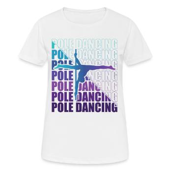 Pole Dance Dancer, Pole Dance, Pole Dancing - T-shirt respirant Femme - blanc - Devant - AI Model Female 172 dark (172cm)