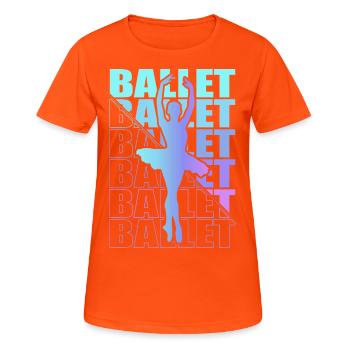 Ballett, Ballerina, Girl, Mädchen, Tanzen - Frauen T-Shirt atmungsaktiv - Neonorange - Vorne - AI Model Female 172 dark (172cm)