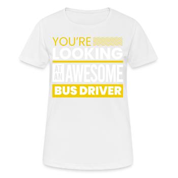drôle de chauffeur de bus scolaire chauffeur de bus scolaire disant cadeau - T-shirt respirant Femme - blanc - Devant - AI Model Female 172 dark (172cm)