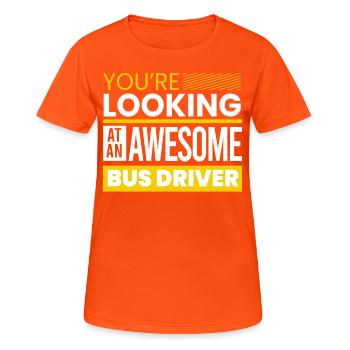 lustiges Busfahrer Schulbusfahrer Spruch Geschenk - Frauen T-Shirt atmungsaktiv - Neonorange - Vorne - AI Model Female 172 dark (172cm)