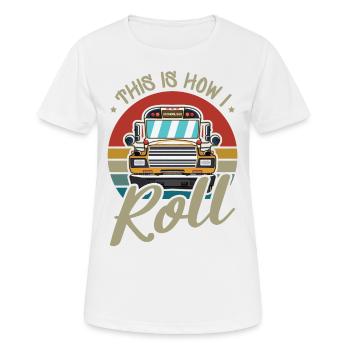 lustiges Busfahrer Schulbusfahrer Spruch Geschenk - Frauen T-Shirt atmungsaktiv - Weiß - Vorne - AI Model Female 172 dark (172cm)