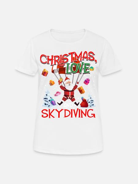 Fallschirm Skydive Weihnachten Liebe und Skydiving - Frauen T-Shirt atmungsaktiv - Weiß