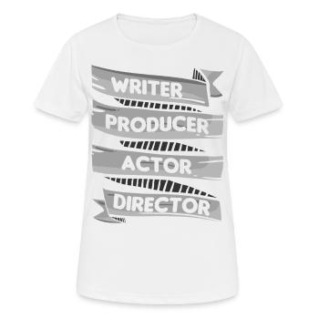 Scahuspieler, Autor, Produzent, Regisseur, - Frauen T-Shirt atmungsaktiv - Weiß - Vorne - AI Model Female 172 dark (172cm)