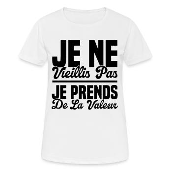 Je Ne Vieillis Pas Je Prends De La Valeur - T-shirt respirant Femme - blanc - Devant - AI Model Female 172 dark (172cm)