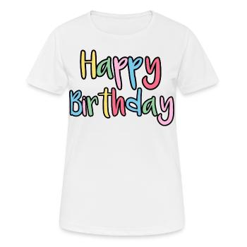 Happy Birthday Greeting Gift Idea - Women's Breathable T-Shirt - white - Front - AI Model Female 172 dark (172cm)