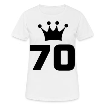 70 Years 70th Birthday Birthday Gift - Women's Breathable T-Shirt - white - Front - AI Model Female 172 dark (172cm)
