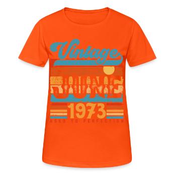 Juni 1973, Vintage-Jubiläumsgeschenk Juni 1973. - Frauen T-Shirt atmungsaktiv - Neonorange - Vorne - AI Model Female 172 dark (172cm)