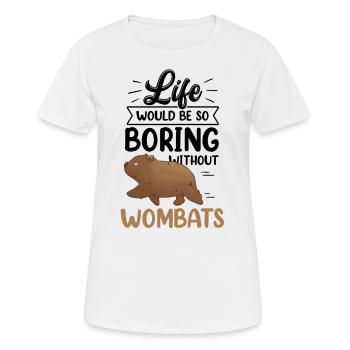 Wombat serait ennuyeux sans le marsupial australien - T-shirt respirant Femme - blanc - Devant - AI Model Female 172 dark (172cm)