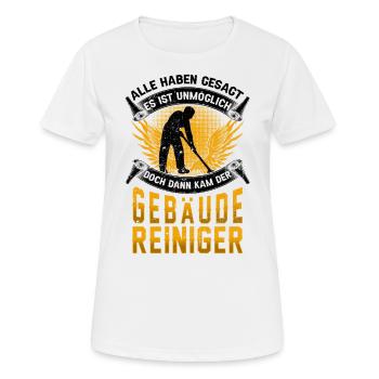 Gebäudereiniger unmöglich Fensterputzer - Frauen T-Shirt atmungsaktiv - Weiß - Vorne - AI Model Female 172 dark (172cm)
