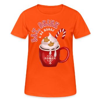 ESSEN, TRINKEN, FRÖHLICH SEIN, WEIHNACHTSGESCHENKE - Frauen T-Shirt atmungsaktiv - Neonorange - Vorne - AI Model Female 172 dark (172cm)