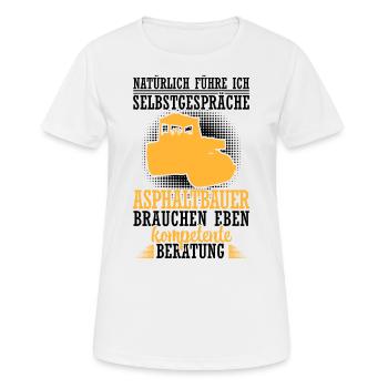 Un constructeur d’asphalte s’entretient avec un constructeur de routes de Soliloquies - T-shirt respirant Femme - blanc - Devant - AI Model Female 172 dark (172cm)