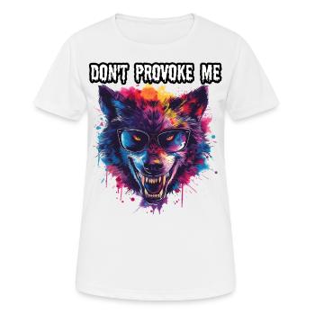 NE ME PROVOQUEZ PAS. Wolf, Avertissement, Message, Cool, - T-shirt respirant Femme - blanc - Devant - AI Model Female 172 dark (172cm)