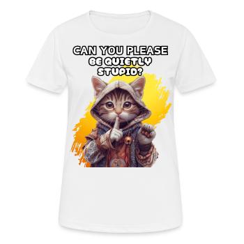 Can you please be quietly stupid? Irony, humor, - Women's Breathable T-Shirt - white - Front - AI Model Female 172 dark (172cm)
