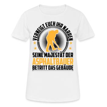 Le constructeur d’asphalte s’incline devant vous constructeur de routes - T-shirt respirant Femme - blanc - Devant - AI Model Female 172 dark (172cm)