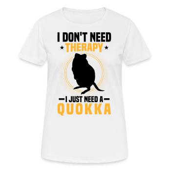 Brauche nur Quokkas Beuteltier Quokka - Frauen T-Shirt atmungsaktiv - Weiß - Vorne - AI Model Female 172 dark (172cm)