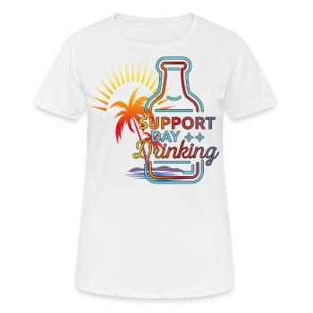 Support Day Drinking. Feiern, Erfrischung, Palmen, - Frauen T-Shirt atmungsaktiv - Weiß - Vorne - AI Model Female 172 dark (172cm)