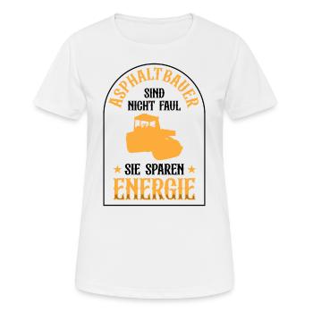 Les constructeurs d’asphalte ne sont pas paresseux dans la construction de routes - T-shirt respirant Femme - blanc - Devant - AI Model Female 172 dark (172cm)