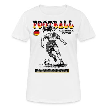 German Fußballerin Shirt: Angriff am Ball - Frauen T-Shirt atmungsaktiv - Weiß - Vorne - AI Model Female 172 dark (172cm)