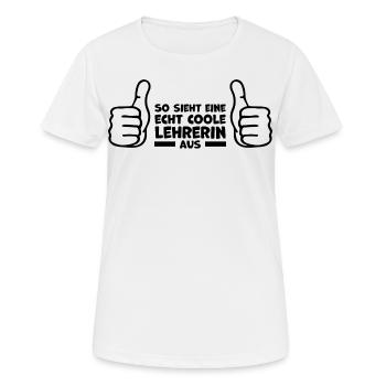 Lehrerin Statement Geschenkideen - Frauen T-Shirt atmungsaktiv - Weiß - Vorne - AI Model Female 172 dark (172cm)