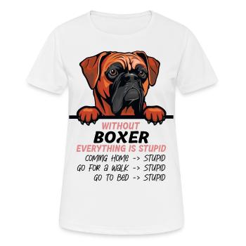 Ohne Boxer ist alles doof - Frauen T-Shirt atmungsaktiv - Weiß - Vorne - AI Model Female 172 dark (172cm)